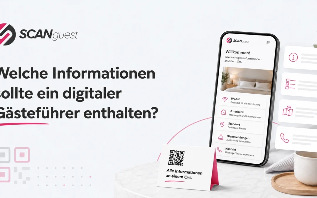 Welche Informationen sollte ein digitaler Gästeführer enthalten?